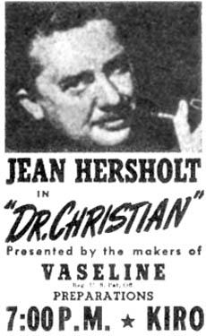 Promotional flyer for 'The Vaseline Program' / and 'Dr. Christian' radio drama program with Jean Hersholt broadcasting 1937-1954 on the Columbia Broadcasting System (CBS) radio network and station KIRO in Seattle, Washington