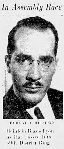 Heinlein as a candidate for California State Assembly, 1938