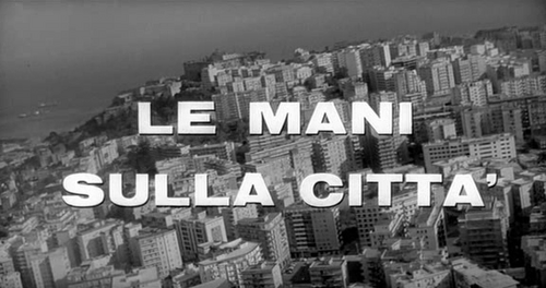 Opening sequence of Le mani sulla città. Castel Sant'Elmo can be glimpsed above.