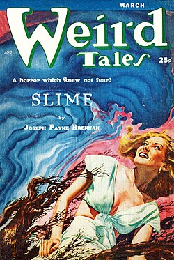 Brennan's novelette "Slime" was the cover story in the March 1953 Weird Tales