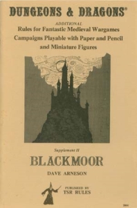 The original Blackmoor supplement (TSR, Inc., 1975)