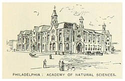Academy of Natural Sciences (in structure built in 1876) as it appeared in 1891 in its present location but a prior edifice[13])