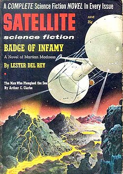 Del Rey's novel Badge of Infamy took the cover of the June 1957 issue of Satellite Science Fiction
