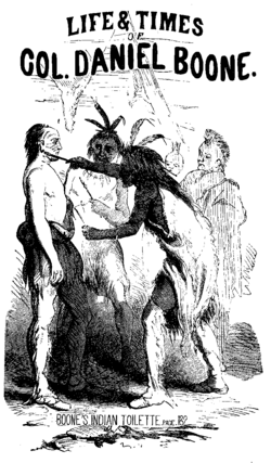 Illustration of Boone's ritual adoption by the Shawnee, from Life & Times of Col. Daniel Boone, by Cecil B. Hartley (1859)