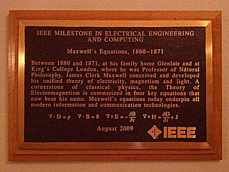 Commemoration of Maxwell's equations at King's College. Two identical IEEE Milestone Plaques are at Maxwell's birthplace in Edinburgh and the family home at Glenlair.[73]