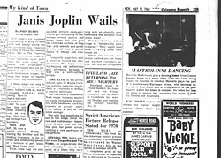 Newspaper review of Joplin's 1969 concert at Vets Memorial Auditorium in Columbus, Ohio includes the fact that before it started she walked to the lobby and watched audience members arrive. They did not recognize her or pay attention to her.