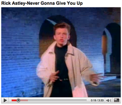 A screenshot of the music video for the song on YouTube in 2009. People use the music video to Rickroll others.