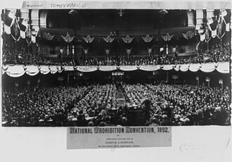 National Prohibition Convention, Cincinnati, Ohio, 1892.