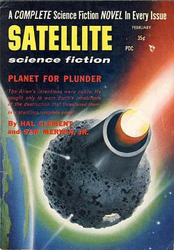 Editor Sam Merwin Jr. added 10,000 words to Clement's novella "Planetfall" for its publication in the February 1957 issue of Satellite Science Fiction as "Planet for Plunder".