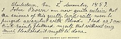 John Brown's last words, passed to a jailer on his way to the gallows. From an albumen print; location of the original is unknown.