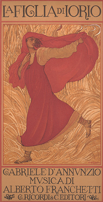 Poster for La figlia di Iorio where the librettist, Gabriele D'Annunzio, is given top billing